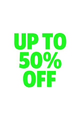 Fototapeta premium Discount Announcement with Bold Green Text on White Background 