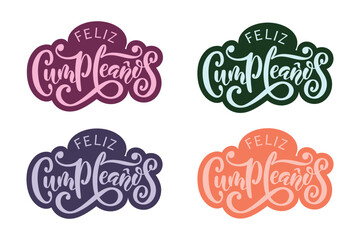 Feliz Cumpleanos - Happy Birthday in spanish. Hand lettering typography. Vector illustration for postcard, greeting card, invitation, logotype, banner. Modern brush calligraphy, sticker colorful set