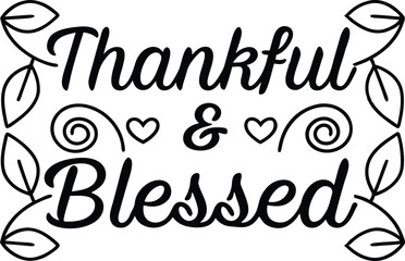 Thankful and Blessed Word Art with Heart Shapes and Leaves on Transparent Background