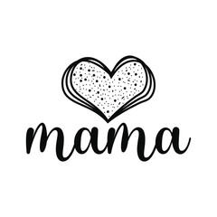 Mama Love. Mothers Day tshirt design
