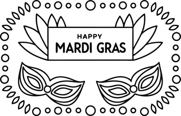 Happy Mardi Gras Text with Masks, Leaves, Beads Border, Black Outline