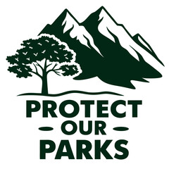 Fototapeta premium Protect Our Parks Mountains and Tree Graphic T-Shirt.