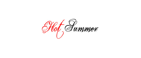 Hot summer typography motivational quotes typography designs: for prints, posters, cards, t shirt