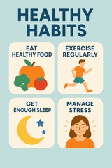 Various healthy habits are showcased, focusing on nutrition, regular exercise, sufficient sleep, and effective stress management to enhance overall wellness