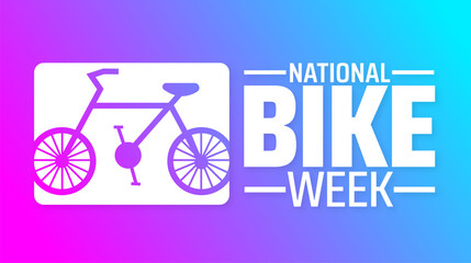 National Bike Week background banner or poster design template. observed every year in May. Holiday concept. Use to any Template, card, poster, placard, template.