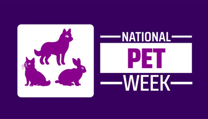 National Pet Week background banner or poster design template. observed every year in May. Holiday concept. Use to any Template, card, poster, placard, template.
