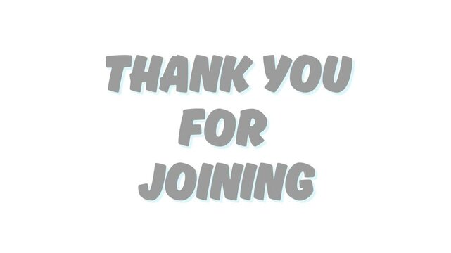 Thank You for Joining Message Graphic in bold bacl text with colorfull background