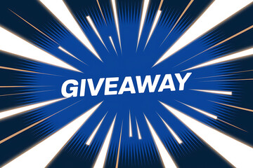 White GIVEAWAY text pops against a blue radial background with dynamic stylized light rays emanating outwards.
