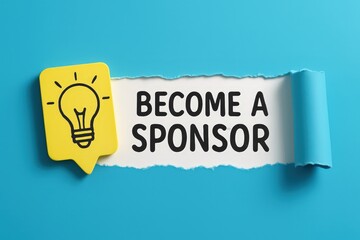 Become a Sponsor:  A Bright Idea for Collaboration and Support