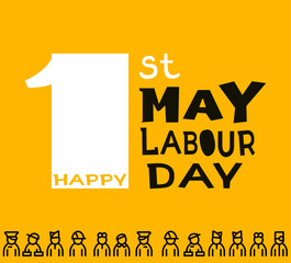 Happy Labor Day. May 1st. Greeting card design. Vector illustration.