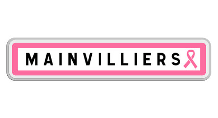 Panneau de sortie de Mainvilliers, Eure-et-Loir, Centre-Val de Loire avec Ruban Octobre Rose