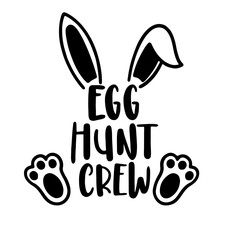 Obraz premium Egg Hunt Crew SVG