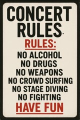Concert Rules Sign with Guidelines for Attendees at Events