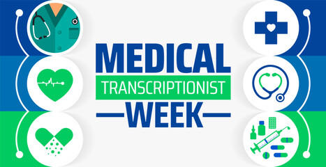 Medical Transcriptionist Week background banner or poster design template. observed every year in May. Holiday concept. Use to any Template, card, poster, placard, template.