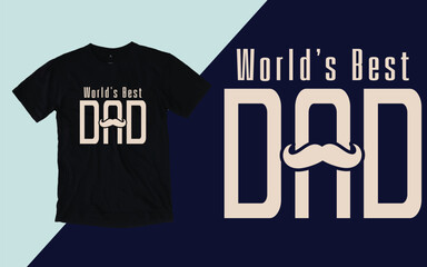 World's best dad, Father's day t shirt