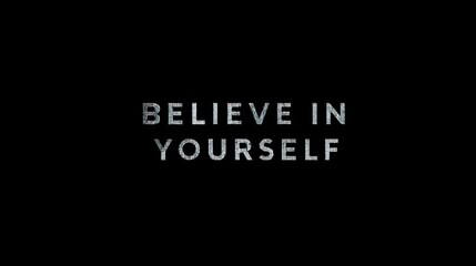 "Believe In Yourself" in black and white --ar 16:9 --profile 6d2ets1 --v 7 Job ID: 33f28b8c-4ad6-4f69-aede-bba21c70c79e