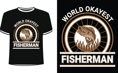 World okayest fisherman shirts design. Funny Fisher Man t-shirt Design.