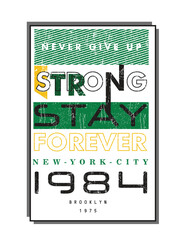 Fototapeta premium Slogan t-shirt design, vector illustration artistic element retro art, to be great, brooklyn, increase, urban, sport division, underground, freedom, nyc, new york city.
