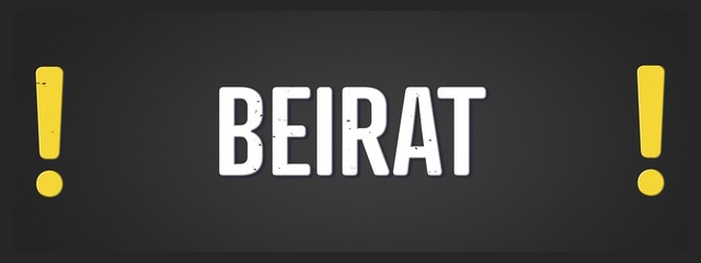 Beirat (Advisory Board) - A blackboard illustration with white text.