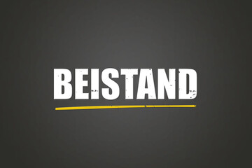Beistand (assistance) - A blackboard with white text.