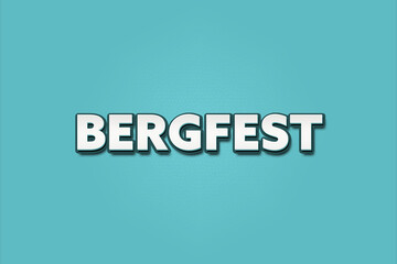 Bergfest (Mountain festival) - A turquoise banner illustration with white text.