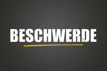 Beschwerde (Complaint) - A blackboard with white text.