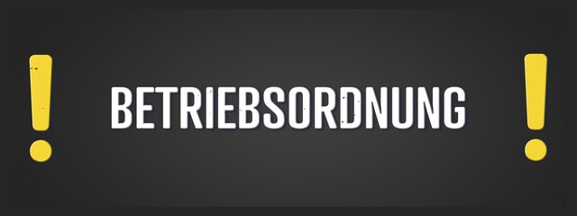Betriebsordnung (Operating regulations) - A blackboard illustration with white text.