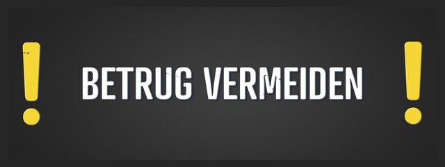Betrug vermeiden (Avoid fraud) - A blackboard illustration with white text.