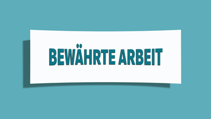 bewaehrte Arbeit (proven work) - A card isolated on light green background.