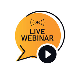 Modern Live Webinar Icon with Play Button in Speech Bubble, Online Event Streaming Symbol for Virtual Conferences and Workshops