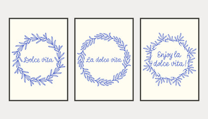 La dolce vita doodles placard or poster set with simple branches. Vector illustration of italian style hand drawn posters. Wall art prints decor. Illustration for invitations, menus design.