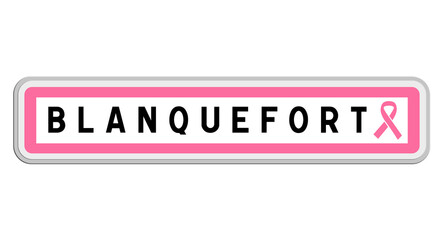 Panneau de sortie de Blanquefort, Gironde, Nouvelle-Aquitaine avec Ruban Octobre Rose