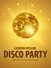 Disco party poster vector advertising golden design, shiny mirror disco ball with confetti, night dance club retro decor