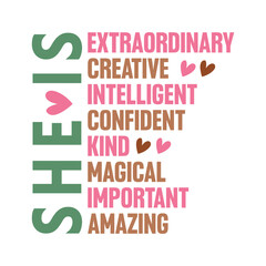 She is Extraordinary. Mothers Day tshirt design