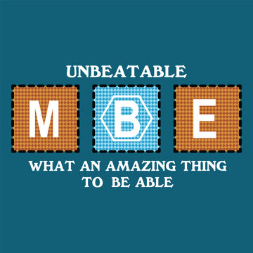 Bold slogan design featuring MBE blocks with a powerful message of capability and strength.