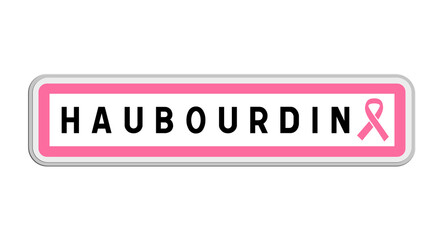 Fototapeta premium Panneau de sortie de Haubourdin, Nord, Hauts-de-France avec Ruban Octobre Rose