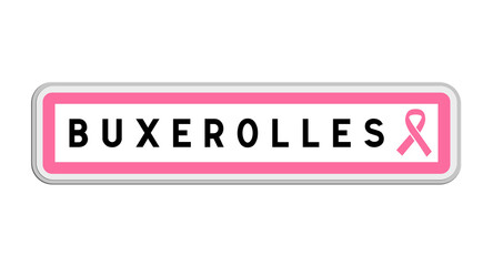 Panneau de sortie de Buxerolles, Vienne, Nouvelle-Aquitaine avec Ruban Octobre Rose