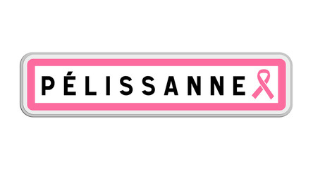 Panneau de sortie de Pélissanne, Bouches-du-Rhône, Provence-Alpes-Côte d'Azur avec Ruban Octobre Rose