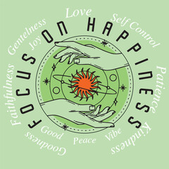 A bold and spiritual slogan illustration featuring retro-style hand line art, a boho sun symbol, and positive words in a clean circular layout. Ideal for wellness, fashion, and apparel prints.