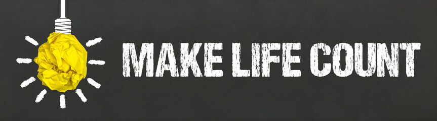 Make Life Count	
