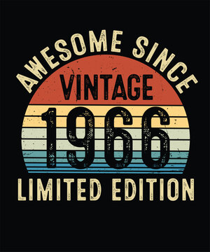 Awesome Since Vintage 1966 Limited Edition Birthday T Shirt Design