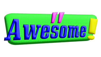 Awesome-Emotion Text, Badge, 3D, Bubble
