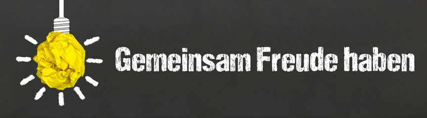 Gemeinsam Freude haben	
