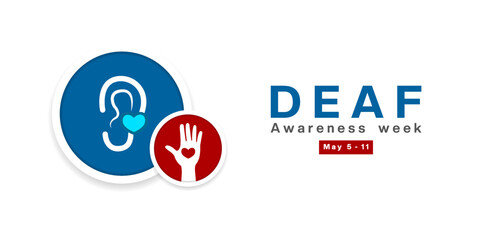 Deaf Awareness Week. Ear, hand and heart. Suitable for posters, banners, social media and more. White background.