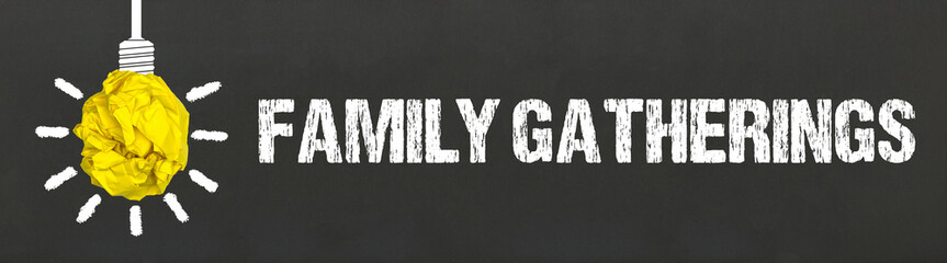 Family Gatherings	
