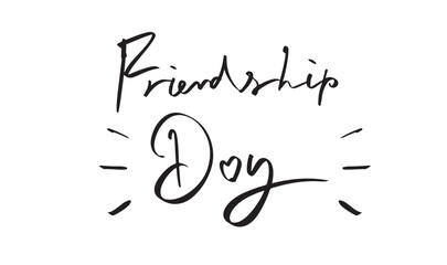 happy friendship day text font calligraphy hand lettering script black color object together international celebration relationship happy friendship day human love greeting event july month enjoyment 