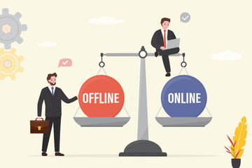 Scales in balance - online and offline work. Businessmen choose between two option online or offline job. Businessman on remotely with laptop.