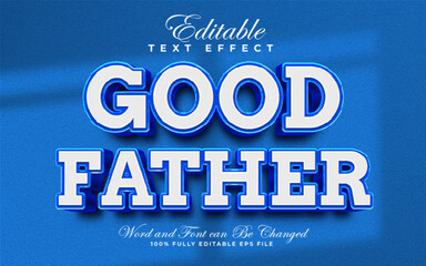 Good Father editable text effect in bold and glossy style