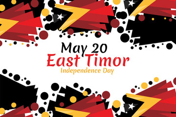 May 20, Independence day of East Timor vector illustration. Suitable for greeting card, poster and banner.