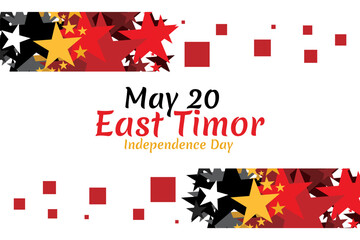 May 20, Independence day of East Timor vector illustration. Suitable for greeting card, poster and banner.